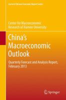 China’s Macroeconomic Outlook Quarterly Forecast and Analysis Report, February 2013 /