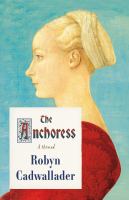 The anchoress /