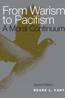 From warism to pacifism : a moral continuum /