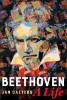 Beethoven : a life /
