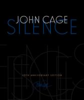 Silence : lectures and writings /