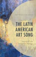 The Latin American art song sounds of the imagined nations /