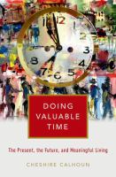 Doing valuable time : the present, the future, and meaningful living /