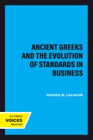 The Ancient Greeks and the Evolution of Standards in Business