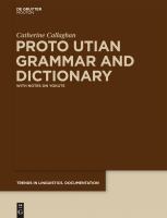 Proto Utian grammar and dictionary with notes on Yokuts /