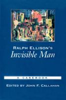 Ralph Ellison's Invisible Man : A Casebook.
