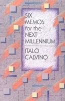 Six memos for the next millennium /