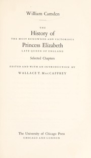 The history of the most renowned and victorious Princess Elizabeth, late Queen of England. /