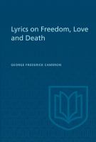 Lyrics on freedom, love and death /