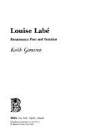 Louise Labé : Renaissance poet and feminist /