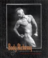 Body alchemy : transsexual portraits /