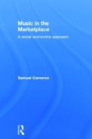 Music in the marketplace : a social economics approach /