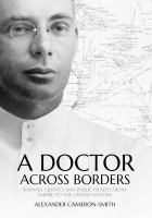 A doctor across borders Raphael Cilento and public health from empire to the United Nations /