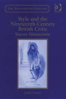 Style and the nineteenth-century British critic sincere mannerisms /