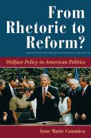 From rhetoric to reform? : welfare policy in American politics /