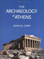 The archaeology of Athens /