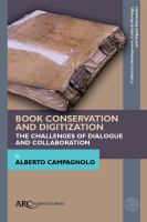 Book Conservation and Digitization : the Challenges of Dialogue and Collaboration /