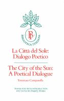 La città del sole : dialogo poetico = The City of the Sun : a poetical dialogue /