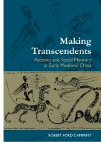 Making transcendents : ascetics and social memory in early medieval China /