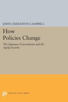 How policies change : the Japanese government and the aging society /