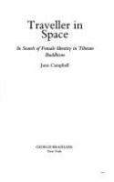 Traveller in space: in search of female identity in Tibetan Buddhism /
