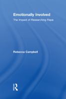 Emotionally involved the impact of researching rape /