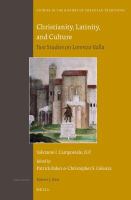 Christianity, latinity, and culture two studies on Lorenzo Valla /