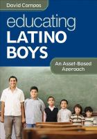 Educating Latino boys an asset-based approach /