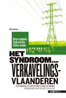 Het syndroom van verkavelingsvlaanderen een radicaal pleidooi voor stedelijk wonen /