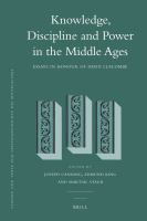 Knowledge, Discipline and Power in the Middle Ages : Essays in Honour of David Luscombe.