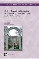 Higher education financing in the new EU member states leveling the playing field /