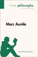 Marc Aurèle (Fiche Philosophe) : Comprendre la Philosophie Avec LePetitPhilosophe. fr.