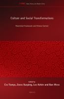 Culture and Social Transformations : Theoretical Framework and Chinese Context.
