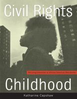 Civil rights childhood picturing liberation in African American photobooks /