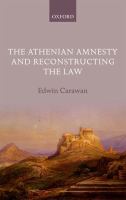 The Athenian Amnesty and reconstructing the law /