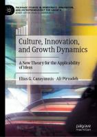 Culture, Innovation, and Growth Dynamics A New Theory for the Applicability of Ideas /