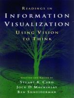 Readings in information visualization : using vision to think /