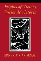 Flights of victory = Vuelos de victoria /
