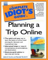 The complete idiot's guide to planning a trip online