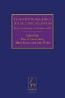 Constitutionalising the EU Judicial System : Essays in Honour of Pernilla Lindh.