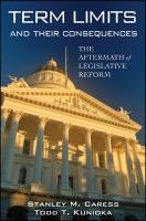 Term limits and their consequences : the aftermath of legislative reform /