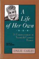 A life of her own : a countrywoman in twentieth-century France /