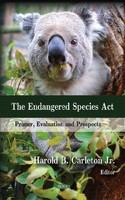 Endangered Species Act : Primer, Evaluation and Prospects.