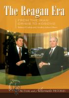 Turning Points--Actual and Alternate Histories : The Reagan Era from the Iran Crisis to Kosovo.