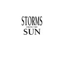 Storms from the sun the emerging science of space weather /