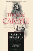 Sartor Resartus : The Life and Opinions of Herr Teufelsdröckh in Three Books /