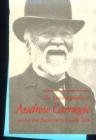 Autobiography of Andrew Carnegie /