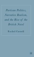 Partisan politics, narrative realism, and the rise of the British novel