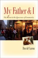 My father and I : the Marais and the queerness of community /