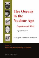 The Oceans in the Nuclear Age : Legacies and Risks: Expanded Edition.